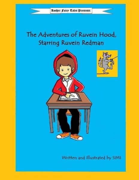 Simi · The Adventures of Ruvein Hood, Starring Ruvein Redman (Paperback Book) (2017)
