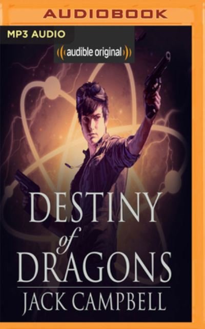 Cover for Jack Campbell · Destiny of Dragons (MP3-CD) (2018)
