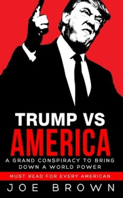 Cover for Joe Brown · Trump vs America (Paperback Bog) (2018)