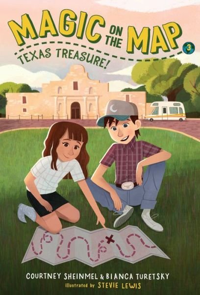 Cover for Courtney Sheinmel · Magic on the Map #3: Texas Treasure - Magic on the Map (Hardcover Book) (2020)