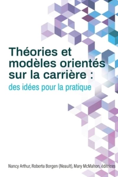 Cover for Nancy Arthur · Theories et modeles orientes sur la carriere (Paperback Book) (2021)