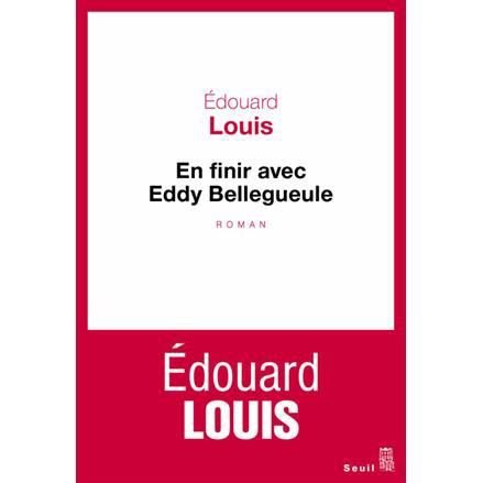 Cover for Édouard Louis · En finir avec Eddy Bellegueule (Paperback Book) (2015)