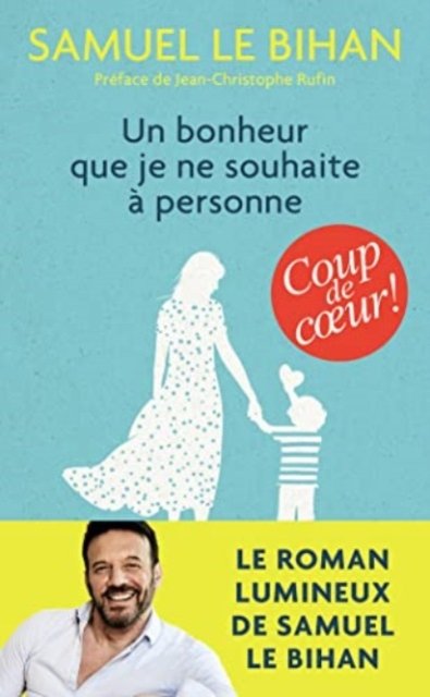 Cover for Samuel Le Bihan · Un bonheur que je ne souhaite  a personne (Paperback Book) (2020)