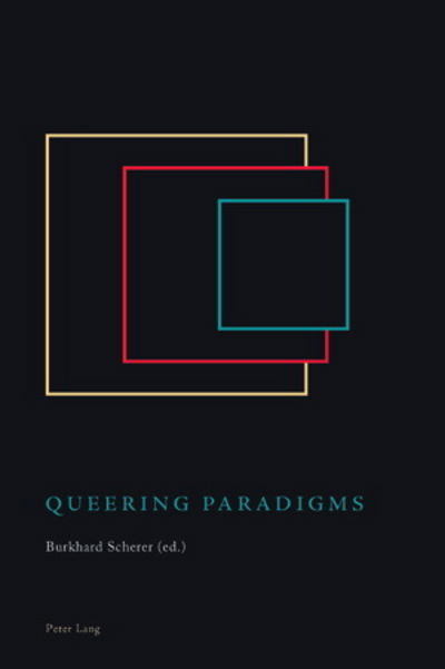Cover for Queering Paradigms - Queering Paradigms (Paperback Book) [New edition] (2009)