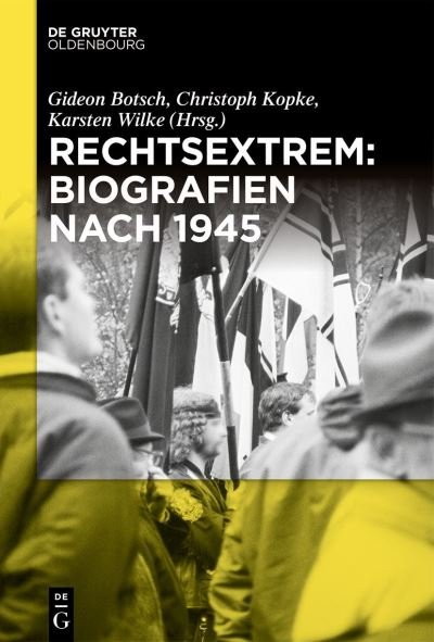 Cover for Gideon Botsch · Rechtsextrem (Buch) (2023)
