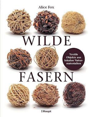 Cover for Alice Fox · Wilde Fasern (Bog) (2023)