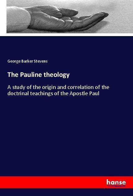 Cover for Stevens · The Pauline theology (Bog)