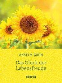Cover for Grün · Das Glück der Lebensfreude (Buch)