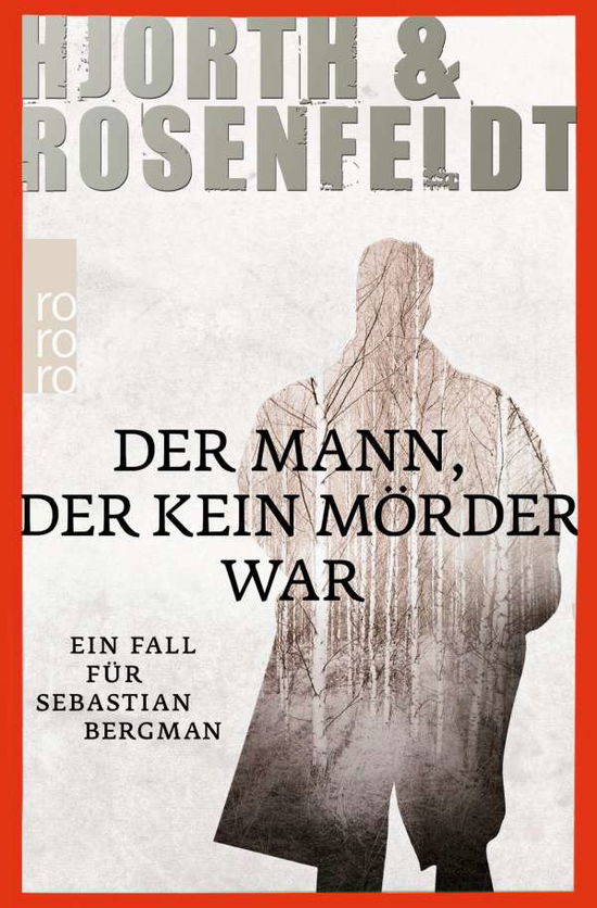 Cover for Hans Rosenfeldt Michael Hjorth · Rororo Tb.25670 Hjorth.der Mann,der Kei (Book)