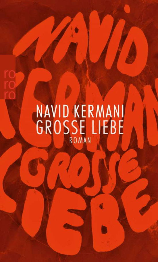 Cover for Navid Kermani · Grosse Liebe (Taschenbuch) (2016)