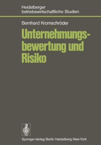 Cover for B. Kromschroder · Unternehmungsbewertung und Risiko - Betriebswirtschaftliche Studien (Paperback Book) [German edition] (1979)