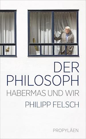 Cover for Philipp Felsch · Der Philosoph (Bog)