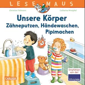 LESEMAUS 169: Unsere Körper  Zähneputzen, Händewaschen, Pipimachen - Christian Tielmann - Bøger - Carlsen - 9783551080707 - 30. august 2023