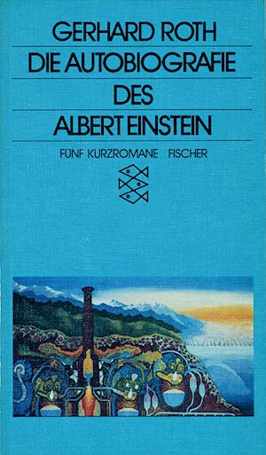 Cover for Gerhard Roth · Autobiographie Des Albert Einstein (Book)