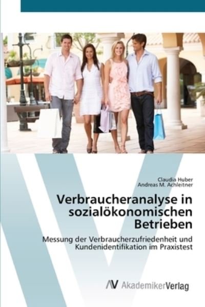 Cover for Huber · Verbraucheranalyse in sozialökono (Book) (2012)