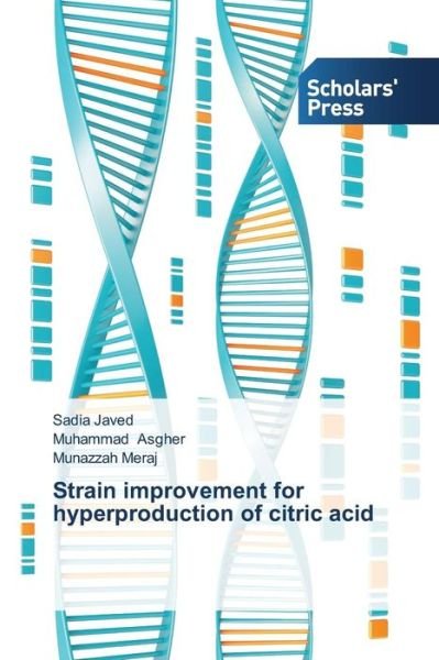 Cover for Munazzah Meraj · Strain Improvement for Hyperproduction of Citric Acid (Paperback Book) (2014)