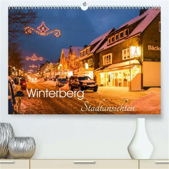 Winterberg - Stadtansichten (Premium - Pi - Books -  - 9783671304707 - 