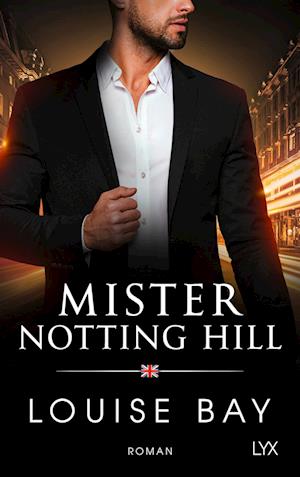 Cover for Louise Bay · Mister Notting Hill (Bok) (2023)