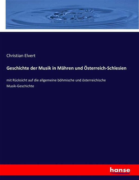 Cover for Elvert · Geschichte der Musik in Mähren u (Bog) (2017)