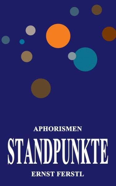 Cover for Ernst Ferstl · Standpunkte: Aphorismen (Paperback Book) (2020)