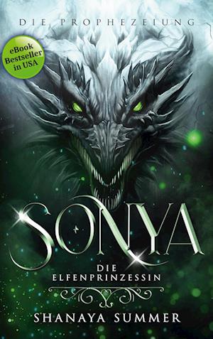 Cover for Shanaya Summer · Sonya, die Elfenprinzessin 2 (Book) (2022)