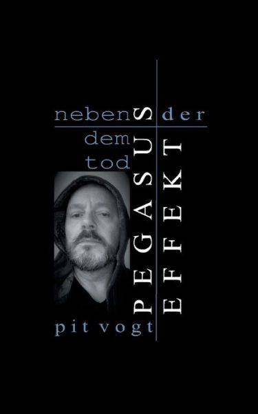 Cover for Pit Vogt · Neben dem Tod (Paperback Book) (2021)