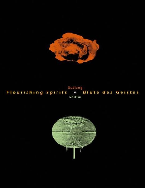 Cover for Beate Reifenscheid · Flourishing Spirits: Xu Jiang &amp; Shi Hui (Hardcover bog) (2014)
