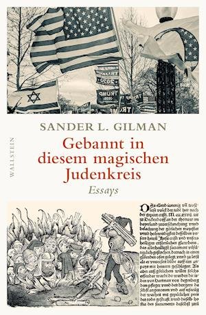 Cover for Sander L. Gilman · Gebannt in diesem magischen Judenkreis (Hardcover Book) (2022)