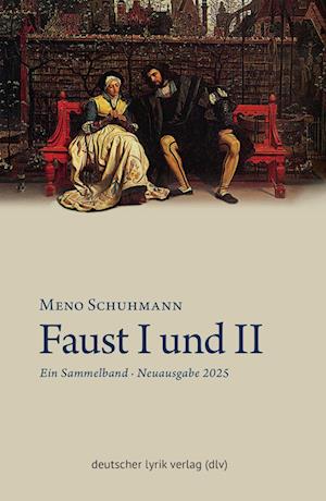 Cover for Meno Schuhmann · Faust I und II (Book) (2024)