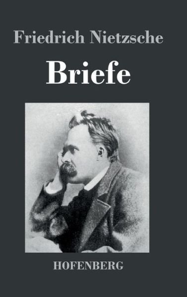 Cover for Friedrich Nietzsche · Briefe (Hardcover bog) (2013)