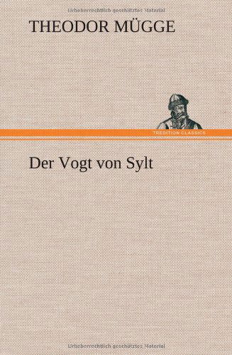 Cover for Theodor Mugge · Der Vogt Von Sylt (Hardcover Book) [German edition] (2012)