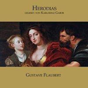 Cover for Flaubert · Herodias,CD (Book)