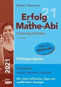 Cover for Gruber · Erfolg im Mathe-Abi 2021 Schlesw (Buch)