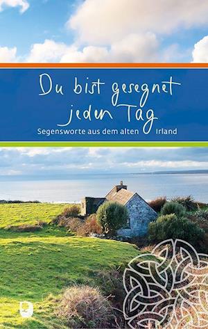 Cover for Eschbach Verlag Am · Du bist gesegnet jeden Tag (Hardcover Book) (2022)