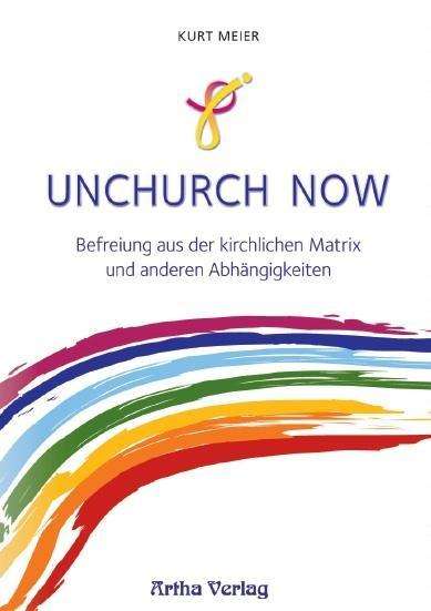 Cover for Meier · Unchurch now (Book)