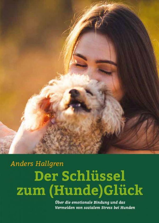 Cover for Hallgren · Der Schlüssel zum (Hunde)Glück (Buch)