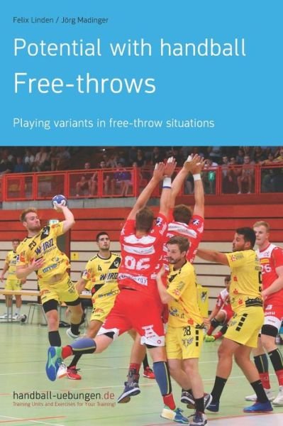 Cover for Joerg Madinger · Potential with handball - Free-throws (Paperback Book) (2020)