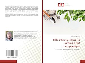 Cover for Barbier · Rôle infirmier dans les jardins (Book)