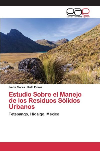 Cover for Flores · Estudio Sobre el Manejo de los R (Book) (2020)