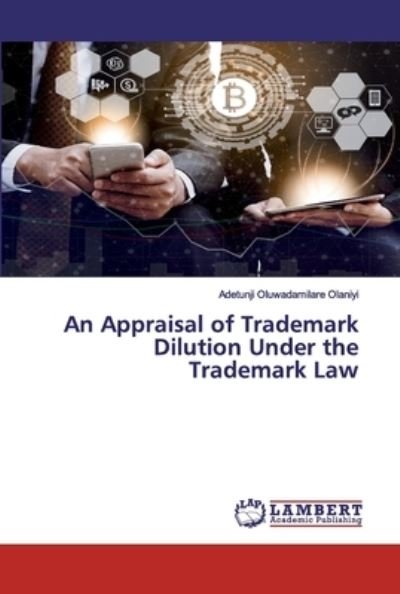 Cover for Olaniyi · An Appraisal of Trademark Dilut (Book) (2020)