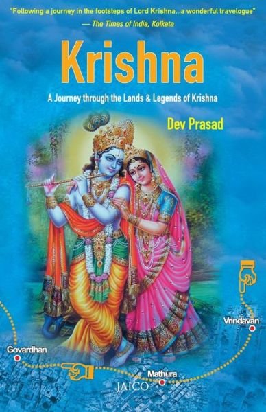 Cover for Dev Prasad · Krishna: a Journey Through the Lands &amp; Legends of Krishna (Taschenbuch) (2010)