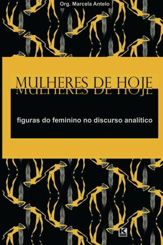 Cover for Marcela Antelo (Org.) · Mulheres De Hoje (Taschenbuch) [Portuguese edition] (2012)