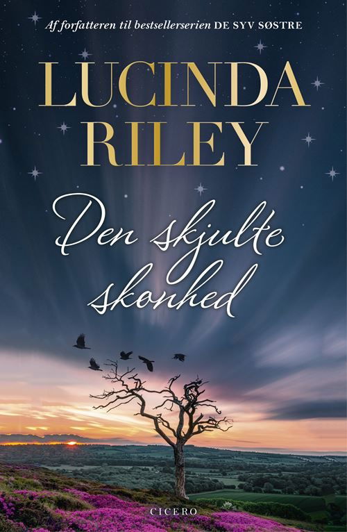 Cover for Lucinda Riley · Den skjulte skønhed (Innbunden bok) [1. utgave] (2024)