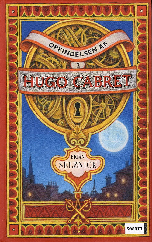 Cover for Brian Selznick · Opfindelsen af Hugo Cabret (Innbunden bok) [1. utgave] (2007)