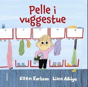 Cover for Ellen Karlsson · Pelle i vuggestue (Pappbok) [1:a utgåva] (2023)