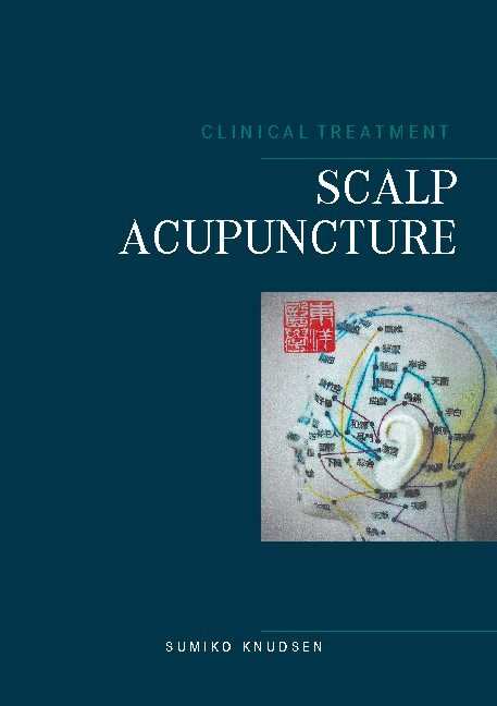 Cover for Sumiko Knudsen · Scalp Acupuncture (Paperback Book) [1.º edición] (2021)