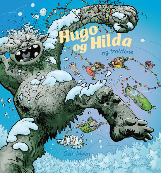 Cover for Geir Moen · Hugo og Hilda og troldene (Hardcover Book) [1. Painos] (2025)