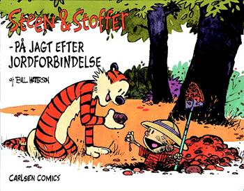 Cover for Bill Watterson · Steen &amp; Stoffer i kronologisk orden, 6. samling: På jagt efter jordforbindelse (Inbunden Bok) [1:a utgåva] (1997)