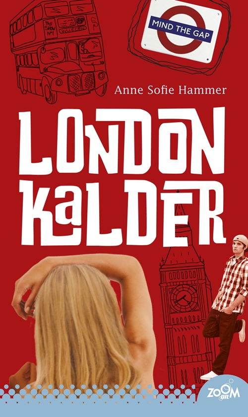 Cover for Anne Sofie Hammer · London kalder (Poketbok) [1:a utgåva] (2011)