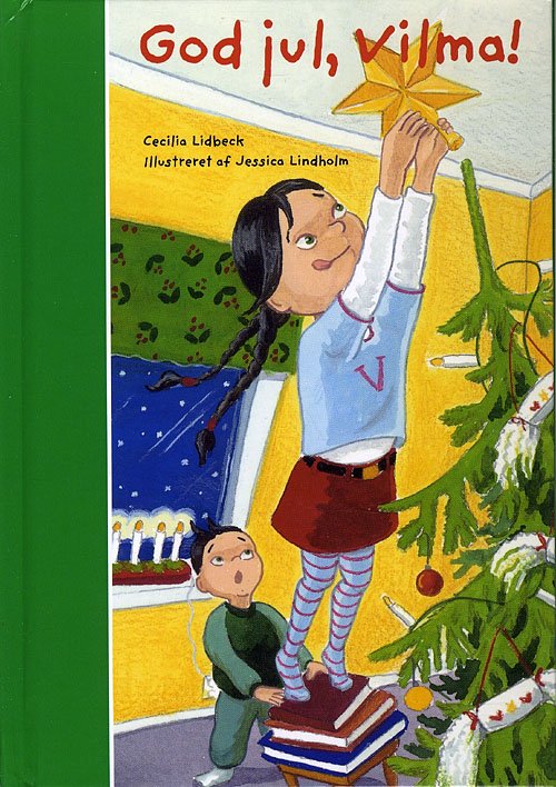Cover for Cecilia Lidbeck · God jul, Vilma! (Hardcover Book) [1st edition] (2009)